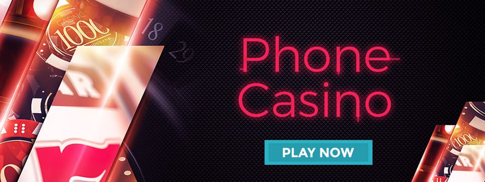 Phone Casino