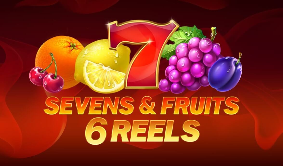Sevens and Fruits 6 Reels Review
