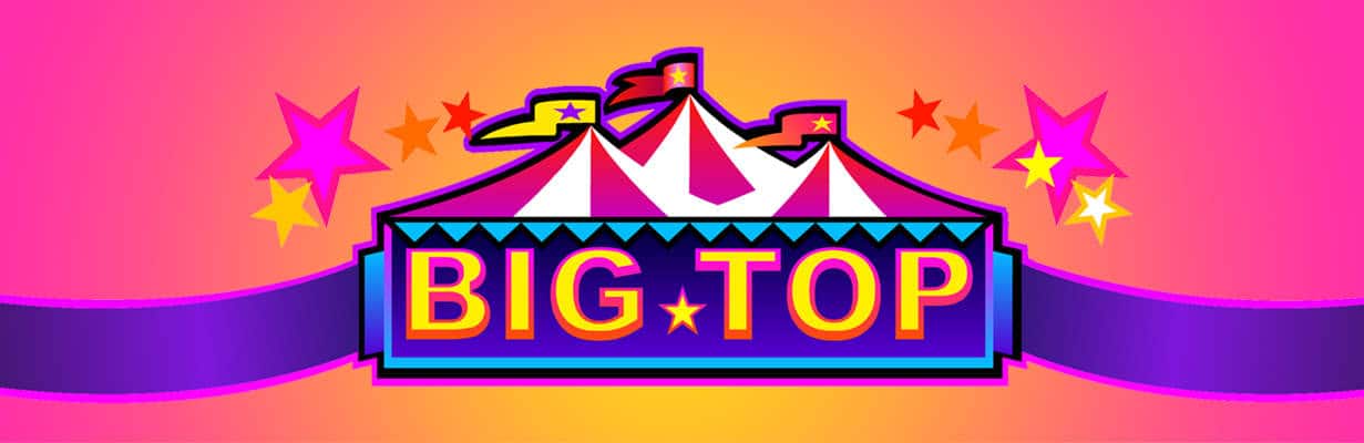 big top slot banner mega reel