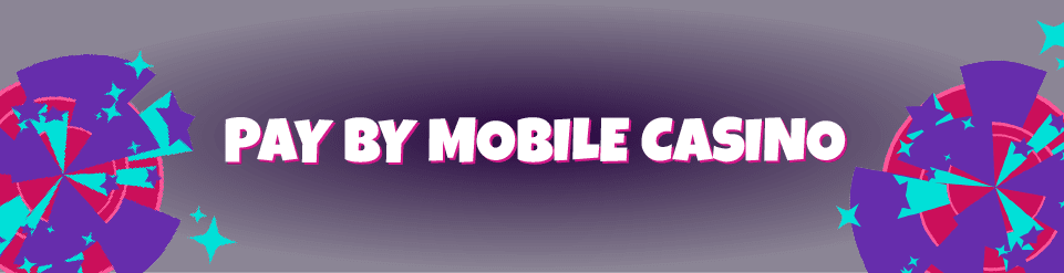 pay by mobile casino