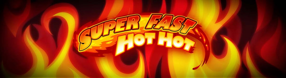 Super Fast Hot Hot Slots Mega Reel